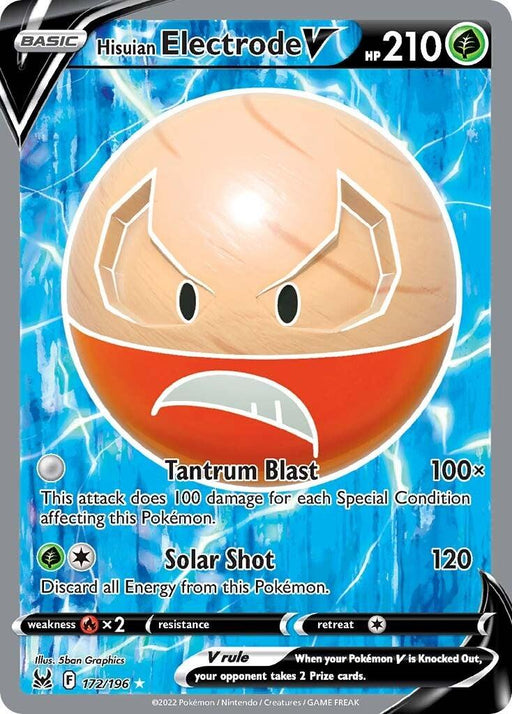 A Pokémon trading card from the Sword & Shield series features the Ultra Rare Hisuian Electrode V (172/196) [Sword & Shield: Lost Origin] with 210 HP. The card shows Electrode with an angry expression, sharp eyebrows, and electrical energy surrounding it. It has two attacks: "Tantrum Blast" and "Solar Shot." The card's number is 172/196 and includes various symbols and text.
