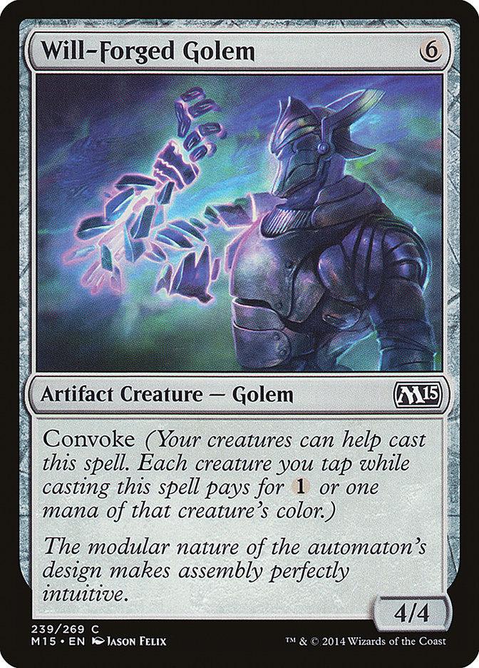 Will-Forged Golem [Magic 2015] from Magic: The Gathering. This artifact creature displays a metallic golem with glowing blue glyphs, holding its arm out with sparks. With a mana cost of 6 and 4/4 power and toughness, the card text describes the 