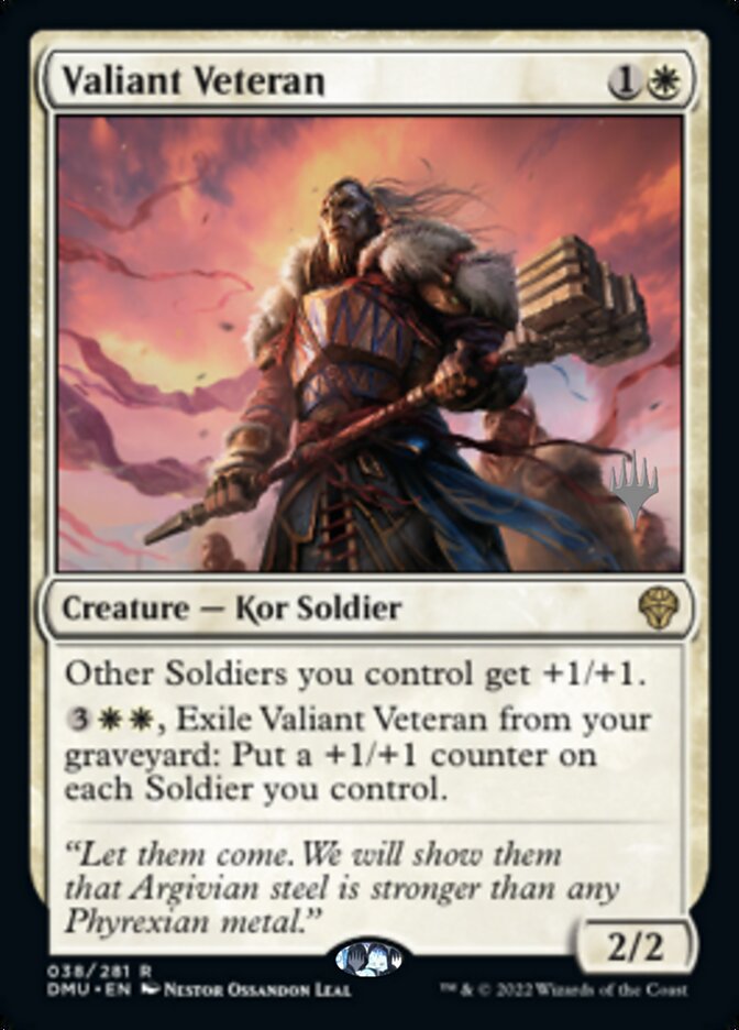 The "Valiant Veteran (Promo Pack) [Dominaria United Promos]" card from Magic: The Gathering features a 2/2 Kor Soldier with tattoos, wearing fur armor and wielding an axe. This card enhances other Soldiers and costs 1W, with an inspiring line about Argivian steel in the flavor text.