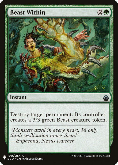 Magic: The Gathering card Beast Within [Mystery Booster] from the Mystery Booster set. The illustration shows a monstrous green beast bursting from a man's chest. The Instant spell reads: "Destroy target permanent. Its controller creates a 3/3 green Beast creature token." Flavored text: “Monsters dwell in every heart…”