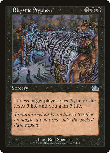 A Magic: The Gathering product titled "Rhystic Syphon [Prophecy]" features a wizard casting a draining spell at a distressed person. The product's mana cost is "3 black black," and it belongs to the sorcery type from the Prophecy set. The text reads, "Unless target player pays 3, they lose 5 life and you gain 5 life." The flavor text reads,