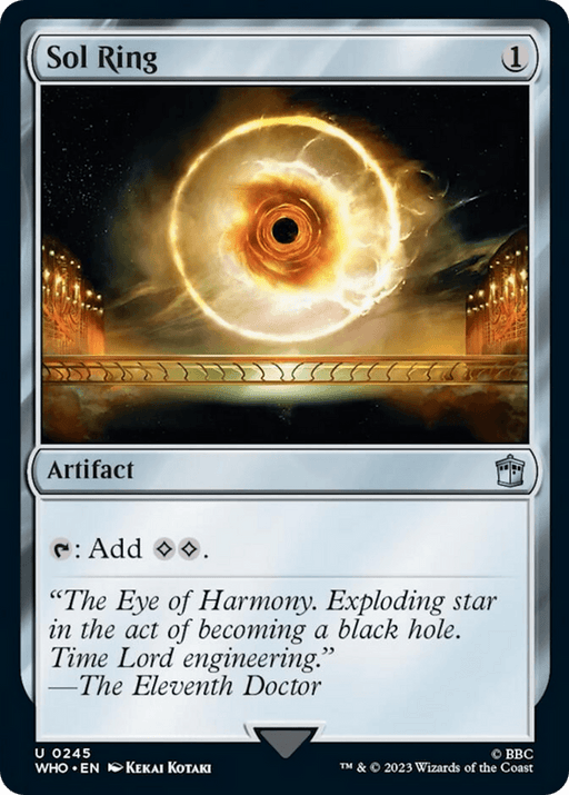 A Sol Ring [Doctor Who] card from Magic: The Gathering. The card shows an art piece by Kekai Kotaki depicting a large, glowing, fiery ring above a futuristic cityscape, reminiscent of Time Lord engineering. The card's text describes it as an artifact that provides two colorless mana when tapped.