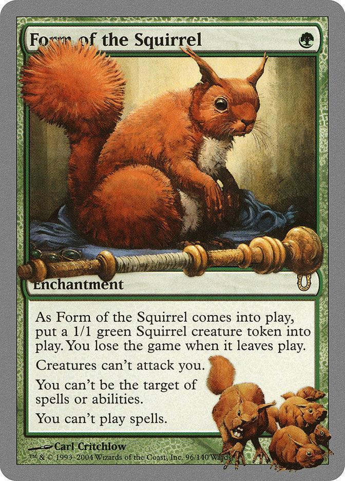 The Magic: The Gathering card "Form of the Squirrel [Unhinged]" displays an enchanting illustration of a squirrel holding an acorn, surrounded by smaller squirrels at the bottom. This Enchantment card grants abilities such as creating a 1/1 green Squirrel creature token, preventing attacks on the player, and limiting spell use.