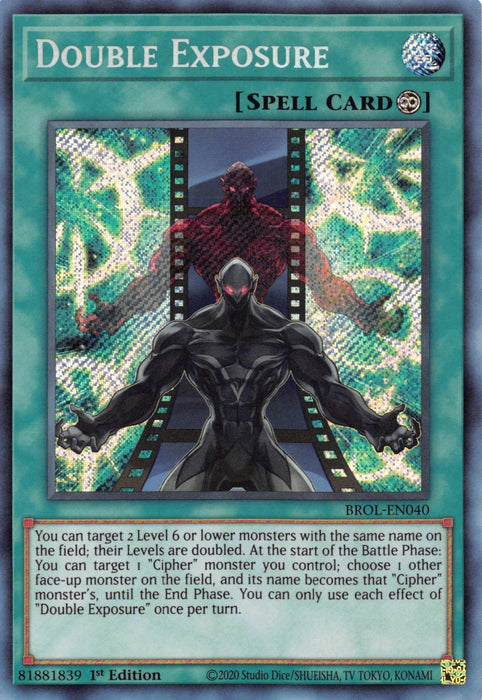 The "Double Exposure [BROL-EN040] Secret Rare" Yu-Gi-Oh! Trading Card, a Secret Rare Continuous Spell, depicts a futuristic, muscular humanoid figure in a battle-ready stance, with another similar figure duplicated behind it. The card has a green border and detailed game instructions in a text box at the bottom.