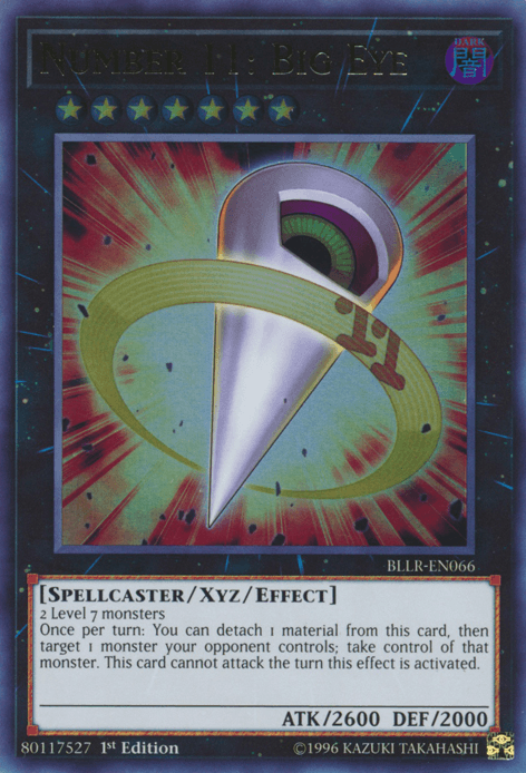 The image is of a "Yu-Gi-Oh!" trading card named "Number 11: Big Eye [BLLR-EN066] Ultra Rare," an Xyz/Effect Monster from the Battles of Legend series. It features a large, menacing eye with a sharp metallic point. The card has ATK 2600 and DEF 2000, and it is a 1st Edition.
