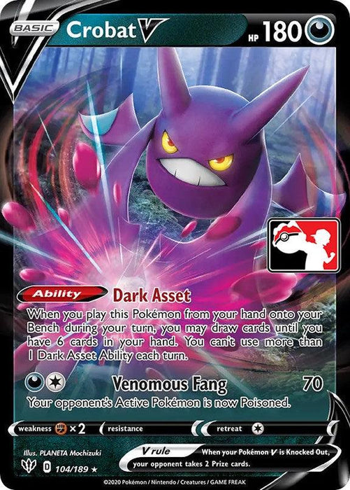 A Pokémon trading card featuring the Ultra Rare Crobat V (104/189) [Prize Pack Series One] with HP 180. Crobat, a purple, bat-like creature, is depicted mid-flight with red eyes and green wings spread wide. The card showcases its Darkness-type Dark Asset ability and Venomous Fang attack. The "Basic" and "V" labels are also visible. It's part of the Pokémon series.
