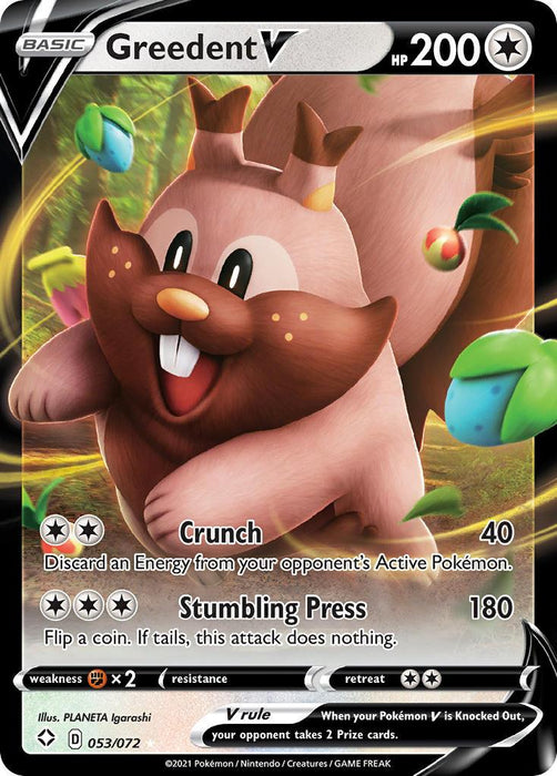 An Ultra Rare Pokémon card featuring Greedent V (053/072) [Sword & Shield: Shining Fates] from the Pokémon series. Greedent is a chubby, brown, squirrel-like Pokémon with a large tail, buck teeth, and an acorn in its mouth. This Colorless card boasts 200 HP and two moves: Crunch (40 damage) and Stumbling Press (180 damage with a coin flip).