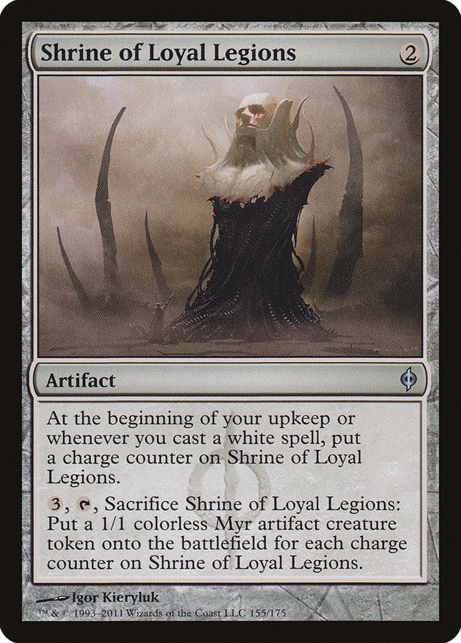 The card "Shrine of Loyal Legions [New Phyrexia]" from Magic: The Gathering showcases a dark, foreboding shrine topped by a hooded figure and encircled by ominous black clouds. The card's text highlights artifact abilities such as accumulating charge counters when white spells are cast and generating Myr artifact creature tokens. Featuring black borders and an illustration by Igor Kiery, this card offers both striking visuals and strategic gameplay elements.