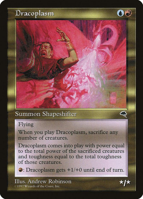 A Magic: The Gathering card titled "Dracoplasm [Tempest]," a rare Creature Shapeshifter. The illustration shows a red and pink dragon-like creature emerging from a pool of energy, engulfing a person in red. The card has a black border and describes the creature's summoning requirements, power, and toughness.