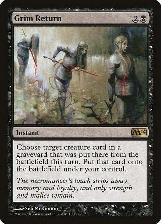 Magic: The Gathering card titled "Grim Return [Magic 2014]." The artwork depicts an eerie scene with three ghostly, armored figures being animated from a graveyard by red, glowing magical ties. The bottom half displays the card's text and casting cost. This rare card is black and an instant from Magic: The Gathering.