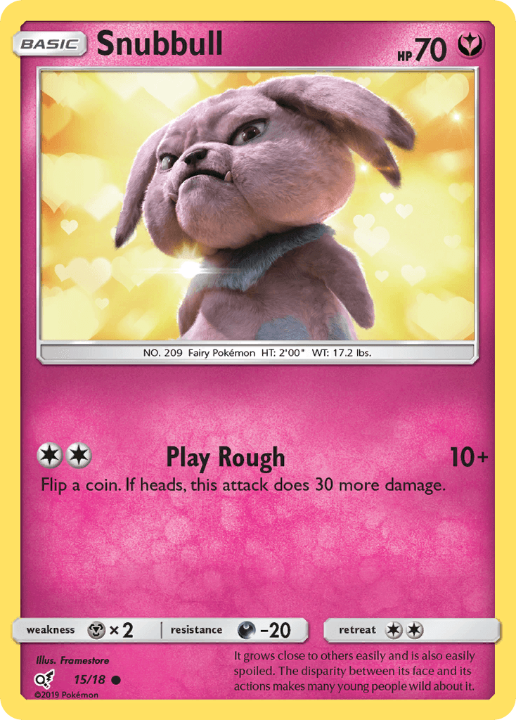 The image is a Pokémon trading card from the Sun & Moon: Detective Pikachu series, featuring Snubbull (15/18). The Fairy-type Snubbull, characterized by its pink color and dog-like appearance with floppy ears, stands defiantly against a vibrant background. The card boasts HP 70 and details of the 