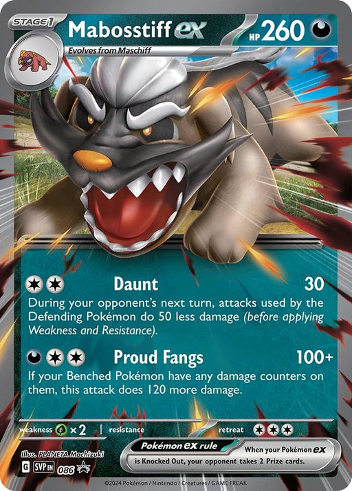 A Pokémon trading card for Mabosstiff ex (086) [Scarlet & Violet: Black Star Promos] from Pokémon. This Darkness Type card has 260 HP and evolves from Maschiff. Its attacks include Daunt (30 damage, reduces opponent's next attack by 50) and Proud Fangs (100+ damage if a benched Pokémon is damaged). Card number SVP EN 038, Promo Rarity