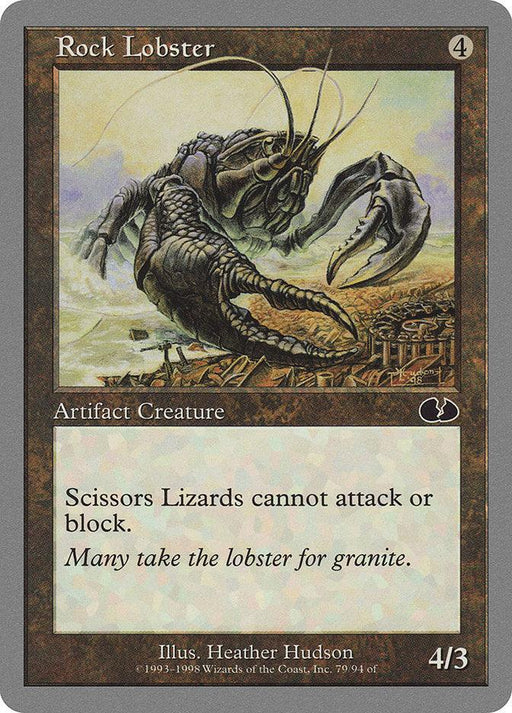 A Magic: The Gathering product, Rock Lobster [Unglued], features a card titled "Rock Lobster" from the Unglued set. The frame is dark brown. The art depicts a giant mechanical lobster in a rocky, post-apocalyptic landscape. The text box reads, "Scissors Lizards cannot attack or block. Many take the lobster for granite." It is an artifact creature with 4/3 power/toughness.