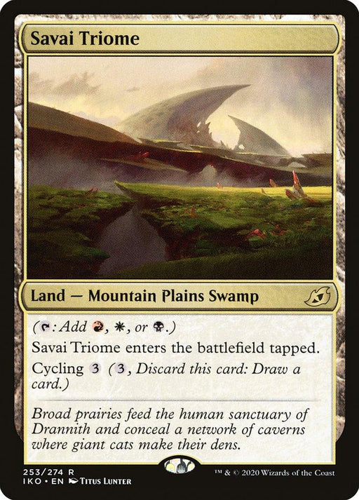 A Magic: The Gathering card titled "Savai Triome [Ikoria: Lair of Behemoths]" from Magic: The Gathering. The card type is "Land - Mountain Plains Swamp." It features a detailed illustration of a dramatic landscape with arched rock formations and a grassy plain. Cycling ability and flavor text are printed at the bottom.