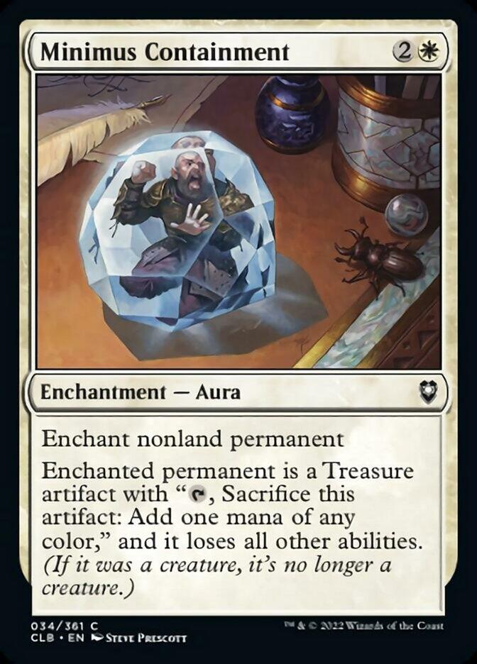 The "Magic: The Gathering" card named "Minimus Containment [Commander Legends: Battle for Baldur's Gate]" is an Enchantment — Aura that depicts a bearded, panicked man ensnared within a large, semi-transparent crystal. The card features game text describing its abilities and effects and is illustrated by Steve Prescott.