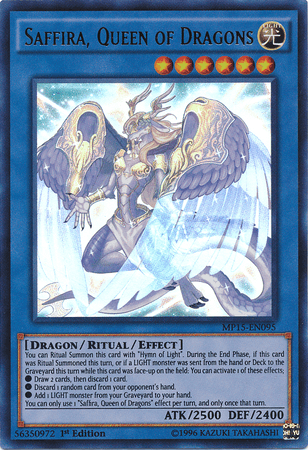 A Yu-Gi-Oh! Ultra Rare card titled "Saffira, Queen of Dragons [MP15-EN095]." The card features a majestic dragon queen with glowing wings and a light aura. It's a Dragon/Ritual/Effect monster with 2500 ATK and 2400 DEF. The card's effect includes drawing and discarding cards and interacting with the Graveyard.
