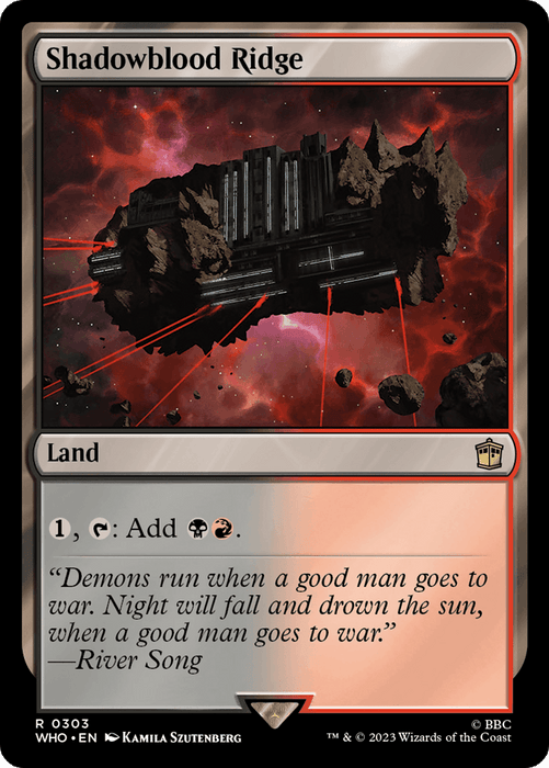 A Magic: The Gathering card named "Shadowblood Ridge [Doctor Who]." This Rare Land can be tapped to add one black mana and one red mana to your mana pool. The card's art showcases a dark, floating structure with glowing red lights under a fiery, ominous sky. A quote from Doctor Who's River Song is also included.