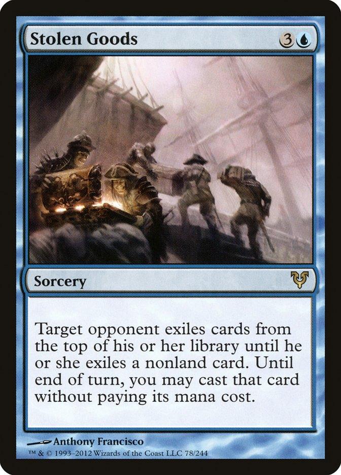 The "Stolen Goods" trading card from the Avacyn Restored set by Magic: The Gathering showcases an enchanting pirate scene. Sillhouetted figures emerge through a ghostly fog to board a ship, their shadows extending ominously. This card features a sorcery action involving exiling and casting another card, with its border adorned in blue and illustrative artwork.