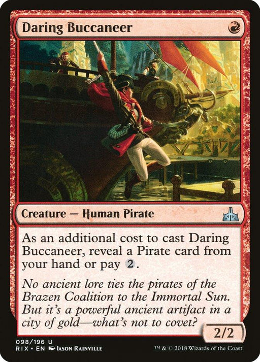 A detailed, illustrated Magic: The Gathering card titled "Daring Buccaneer [Rivals of Ixalan]." The card's artwork features a human pirate leaping off a ship in the city of gold with a sword and firearm. The red card, with a casting cost of one red mana, is a 2/2 Creature — Human Pirate with special abilities and flavor text referencing the Immortal Sun.