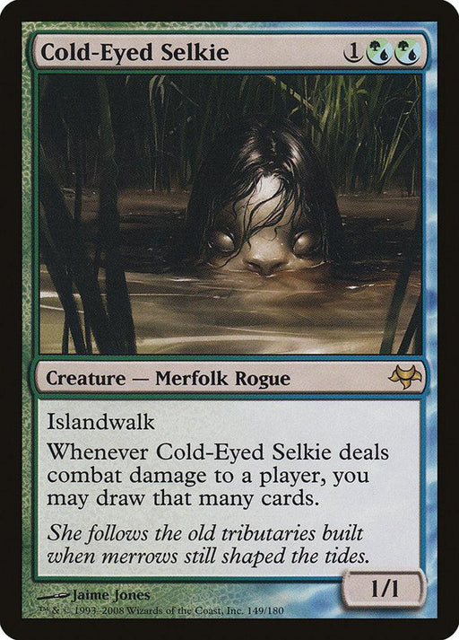 Magic: The Gathering card titled "Cold-Eyed Selkie [Eventide]." This green/blue Merfolk Rogue card features an eerie illustration of a merfolk's head with glowing eyes emerging from murky waters. It has Islandwalk, and whenever Cold-Eyed Selkie [Eventide] deals combat damage to a player, you may draw that many cards.