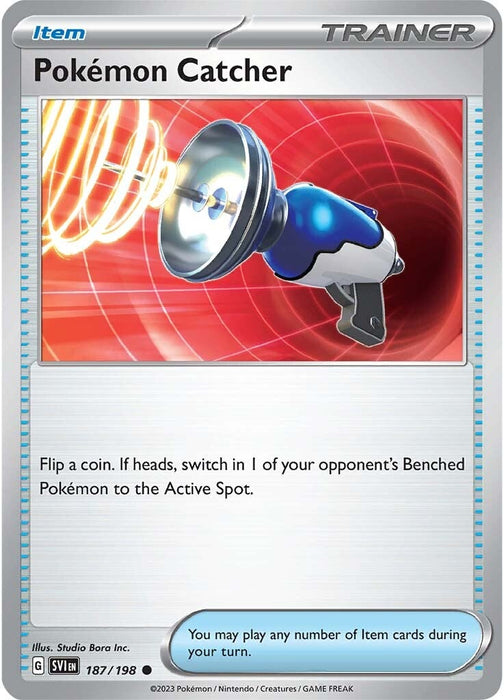 A Pokémon Trainer card titled "Pokemon Catcher (187/198) [Scarlet & Violet: Base Set]" from the Pokémon brand. It features an illustration of a hand-held device emitting a glowing circular beam. The text reads: "Flip a coin. If heads, switch in 1 of your opponent’s Benched Pokémon to the Active Spot." Additional text states that any number of item cards can be used during your turn.
