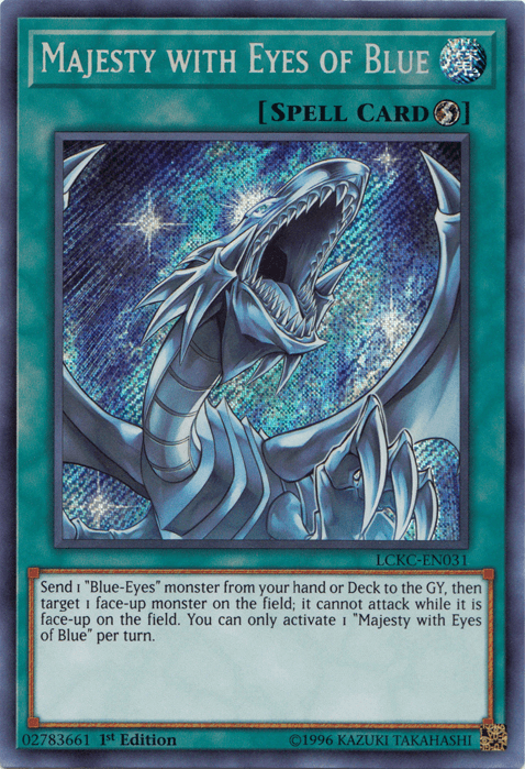 A Yu-Gi-Oh! card from the Legendary Collection Kaiba titled "Majesty with Eyes of Blue [LCKC-EN031] Secret Rare." This spell card features a blue dragon roaring in a starry cosmic backdrop. The text describes sending a "Blue-Eyes" monster to the GY to target a monster on the field, preventing its attack.