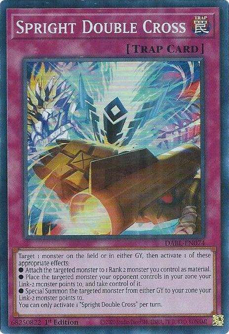 A Yu-Gi-Oh! card titled "Spright Double Cross [DABL-EN074] Super Rare." The card showcases futuristic artwork with a floating gold structure, abstract geometric patterns, and blue energy. This 1st Edition card's text outlines its effects and activation conditions. Part of the Darkwing Blast series.