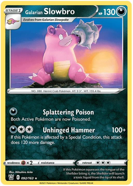 A Pokémon Galarian Slowbro (092/163) [Sword & Shield: Battle Styles] from the Pokémon series featuring Galarian Slowbro. The card has a green border with the character image in the center. Galarian Slowbro, a pink Pokémon with a purple tail, has a Shellder latched onto its right arm. The card details its moves: Splattering Poison and Unhinged Hammer.