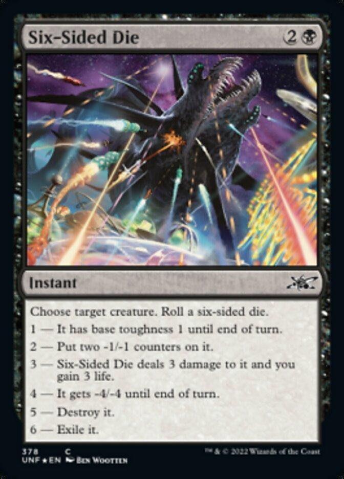 A Magic: The Gathering card titled "Six-Sided Die (Galaxy Foil) [Unfinity]," from the Unfinity set, is a black instant spell costing 2 black mana. It features an alien beast in space, surrounded by colorful energy beams. The text details effects based on a d6 roll, altering a creature's power, toughness, and various abilities.