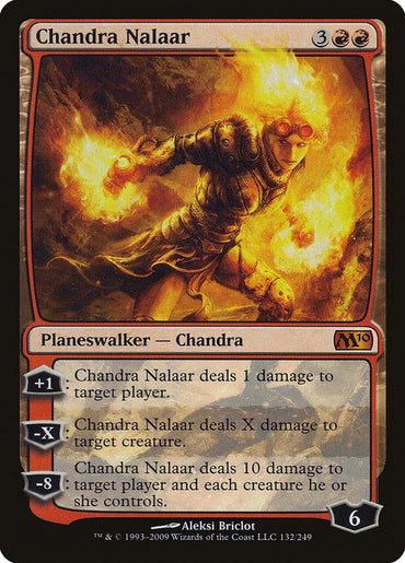 The "Chandra Nalaar" card from Magic 2010, part of "Magic: The Gathering," features artwork by Aleksi Briclot. Chandra stands in flames with blazing hands, costs five mana (3 red, 2 colorless), and has a loyalty of 6 with three powerful abilities.