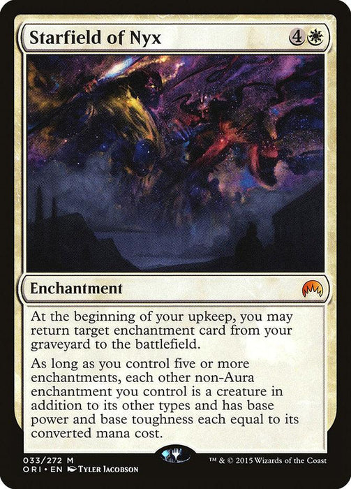 A Magic: The Gathering product named Starfield of Nyx [Magic Origins] from the Magic: The Gathering brand. This mythic enchantment features a cosmic scene with vibrant swirls. Its abilities include returning enchantments from your graveyard and transforming enchantments into creatures.