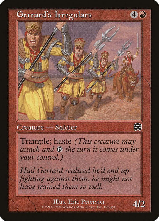 Magic: The Gathering product titled "Gerrard's Irregulars [Mercadian Masques]." It costs 4 generic and 1 red mana, featuring three Human Soldiers and a tiger. This Soldier creature boasts 4 power, 2 toughness, trample, and haste. The flavor text highlights Gerrard's unpreparedness.
