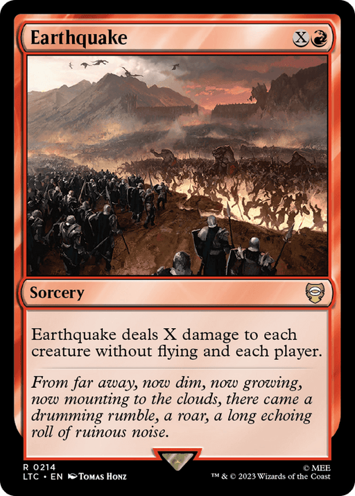 A Magic: The Gathering card named "Earthquake [The Lord of the Rings: Tales of Middle-Earth Commander]." The card has red borders and an illustration by Tomas Honz depicting an army witnessing a cataclysmic event, evocative of epic battles from Tales of Middle-Earth. The caption reads: "Earthquake deals X damage to each creature without flying and each player. From far away, now dim, now growing...”