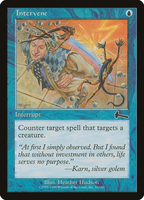 A Magic: The Gathering product named "Intervene [Urza's Legacy]" from Magic: The Gathering. It is an instant spell with a blue border. The artwork depicts a jester-like figure blocking an incoming arrow. The card's text box states: "Counter target spell that targets a creature." A quote from Karn, silver golem, is also included.