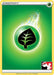A **Grass Energy [Prize Pack Series One]** card featuring a green background with a green orb in the center, depicting a black leaf symbol, representing Grass Energy. With common rarity from Prize Pack Series One, the top-left corner has the word "Energy," while the bottom-right corner displays the Pokémon TCG logo with a silhouette of a person throwing a Poké Ball.
