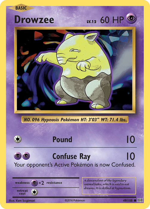 A Drowzee (49/108) [XY: Evolutions] from Pokémon, featuring a yellow, bipedal Psychic creature with large ears, closed eyes, and a trunk-like nose. The Common card has 60 HP and shows Drowzee using "Pound" and "Confuse Ray" moves. It's numbered 49/108 and has a purple-and-black background with a swirling design.