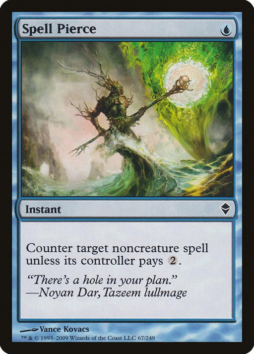 Magic: The Gathering product titled "Spell Pierce [Zendikar]". It depicts a robed, skeletal mage with a glowing staff, standing in front of a swirling green vortex on the plane of Zendikar. Text reads "Counter target noncreature spell unless its controller pays 2". Flavor text: “There’s a hole in your plan. —Noyan Dar, Tazeem lullmage”.