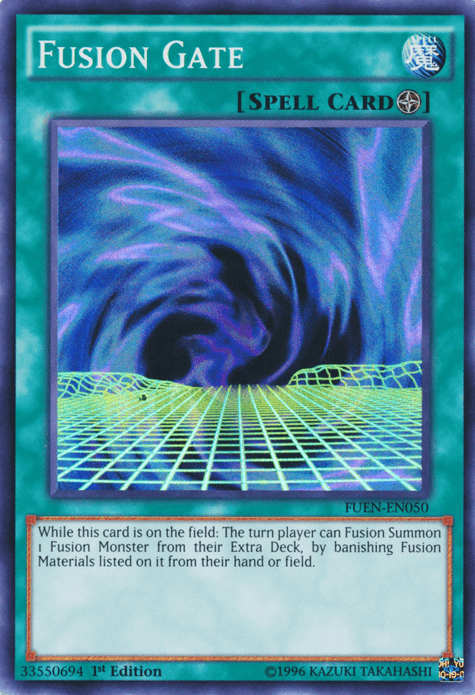 A Yu-Gi-Oh! card titled "Fusion Gate [FUEN-EN050] Super Rare." This Field Spell Card features a swirling, blue and purple vortex on its image. The text reads, "While this card is on the field: The turn player can Fusion Summon 1 Fusion Monster from their Extra Deck by banishing Fusion Materials listed on it from their hand or field.