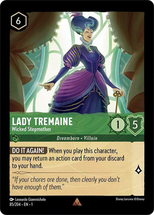A rare digital trading card for the character "Lady Tremaine - Wicked Stepmother (85/204) [The First Chapter]" from the game Disney. Lady Tremaine is illustrated in a regal purple dress with a stern expression. The card details include a cost of 6, an attack of 1, and a defense of 5. Ability text: “DO IT AGAIN! When you play this