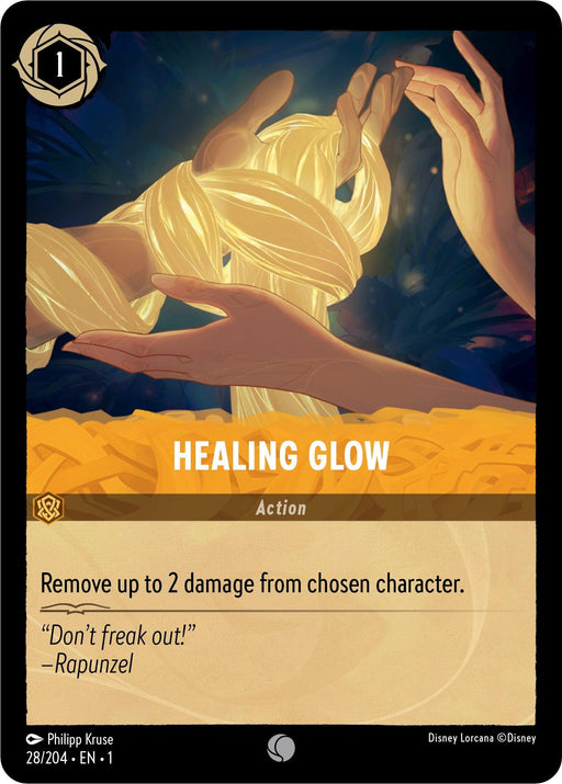A fantasy-themed card titled "Healing Glow (28/204) [The First Chapter]" from Disney, depicting glowing, long, golden hair being held by several hands. The card text reads "Remove up to 2 damage from chosen character," accompanied by a quote from Rapunzel: "Don't freak out!" This common rarity card costs 1.
