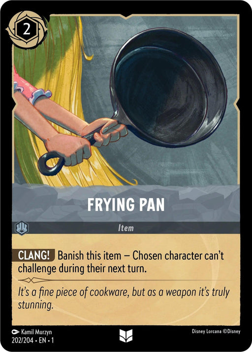 A fantasy trading card from Disney's The First Chapter featuring a frying pan. The pan is wielded by a character with long blonde hair and a green dress. Titled "Frying Pan (202/204) [The First Chapter]," the card explains it can banish this item and prevent a character from challenging during their next turn, marked as an Uncommon Rarity.