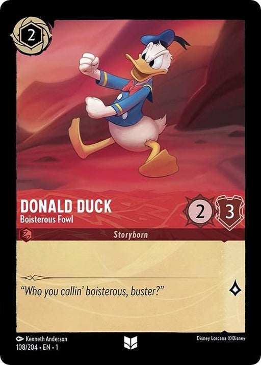 A Donald Duck trading card with a medieval-style design, dubbed "Donald Duck - Boisterous Fowl (108/204) [The First Chapter]." Donald, in his iconic sailor outfit, raises a clenched fist mid-stride. The uncommon card features stats: cost of 2 ink drops, attack of 2, and defense of 3. It includes the text "Who you callin’ boisterous, buster?" and details at Disney.