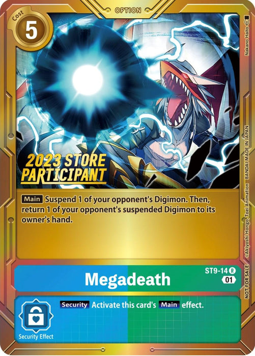A digital card from the Digimon card game, featuring the "Megadeath [ST9-14] (2023 Store Participant) [Starter Deck: Ultimate Ancient Dragon Promos]" option card. This Promo has a vibrant design with blue and green accents. The top section includes artwork of a powerful Digimon with sharp features. Text below describes the card's abilities and game effects.