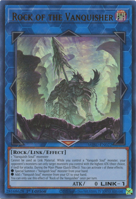 A Rock of the Vanquisher [WISU-EN022] Ultra Rare Yu-Gi-Oh! trading card. As an Ultra Rare, dark attribute card, it showcases a powerful, horned monster emitting green energy. With no attack points (ATK 0), this Link/Effect Monster is a Vanquish Soul type and includes detailed attributes and unique effects in its description.