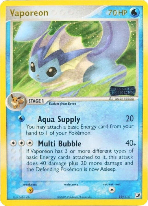 A **Pokémon** trading card featuring Vaporeon with 70 HP. The card is a Stage 1 Water type that evolves from Eevee. It has two moves: "Aqua Supply" and "Multi Bubble." The image shows Vaporeon swimming underwater. This Holo Rare card is number 19 out of 115 from the 2005 EX Unseen Forces set, officially named **Vaporeon (19/115) (Stamped) [EX: Unseen Forces]** by **Pokémon**.