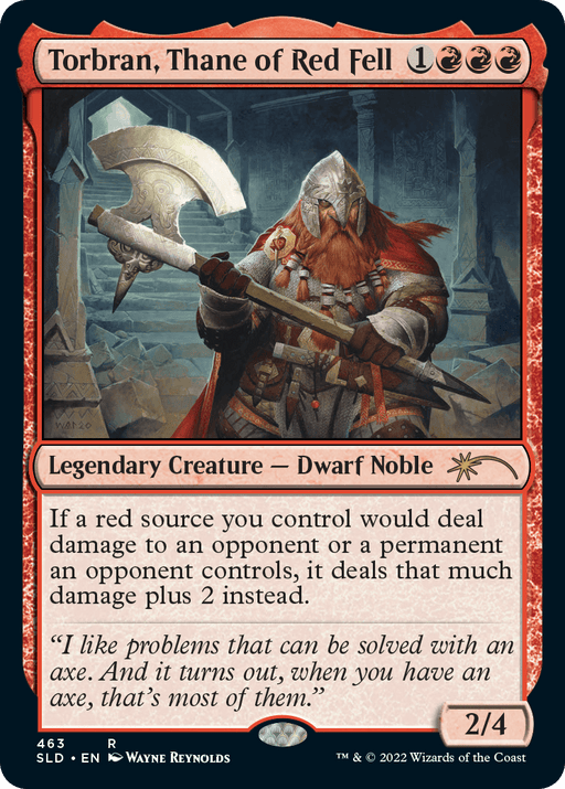 A Magic: The Gathering card from the Secret Lair Drop Series featuring "Torbran, Thane of Red Fell [Secret Lair Drop Series]." The artwork depicts a bearded dwarf holding a large axe, dressed in red and fur. The card is red, labeled as a rare legendary creature - dwarf noble, costing 1RRR with power/toughness of 2/4 and an ability to increase damage from red.