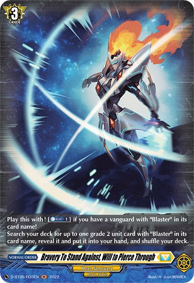 A fantasy trading card titled "Bravery To Stand Against, Will to Pierce Through (D-BT05/H33EN)" from the "Triumphant Return of the Brave Heroes" series by Bushiroad, depicting an armored warrior wielding an energy spear and preparing to strike. A radiant, circular energy shield encircles the warrior. The card includes a "Grade 3" symbol and belongs to the "Keter Sanctuary" series.