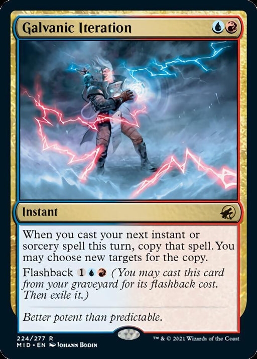 The image shows a rare Magic: The Gathering card named "Galvanic Iteration [Innistrad: Midnight Hunt]." It requires 1 blue and 1 red mana to cast. The card art depicts a figure with blue and red lightning. The text describes copying the next instant or sorcery spells and includes a Flashback cost. The flavor text reads, "Better potent than predictable.”