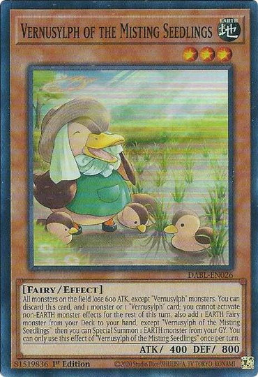 An image of a Yu-Gi-Oh! card named "Vernusylph of the Misting Seedlings [DABL-EN026] Super Rare," an EARTH Fairy monster from the Darkwing Blast set. The card features a duck-like creature wearing a straw hat, green overalls, and a white shirt, standing in a field with seedlings. It has 400 ATK, 800 DEF, and provides specific effects.