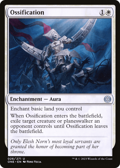 A Magic: The Gathering product titled "Ossification [Phyrexia: All Will Be One]" from Phyrexia: All Will Be One with a white border. This Enchantment - Aura costs 1 generic and 1 white mana, featuring a knight statue with an aura. When it enters the battlefield, it exiles a creature or planeswalker, returning them when it leaves.
